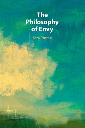 The Philosophy of Envy de Sara Protasi