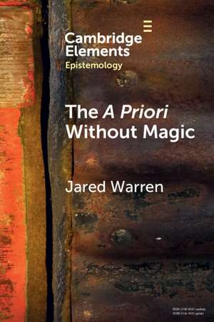 The A Priori without Magic de Jared Warren