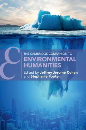 The Cambridge Companion to Environmental Humanities de Jeffrey Cohen