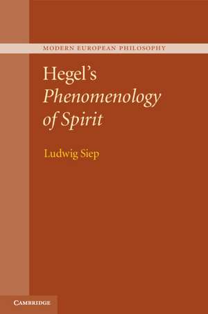 Hegel's Phenomenology of Spirit de Ludwig Siep