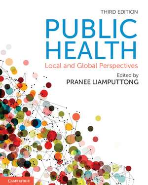 Public Health: Local and Global Perspectives de Pranee Liamputtong