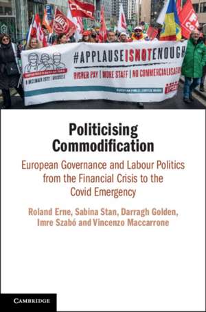 Politicising Commodification de Roland Erne