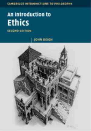 An Introduction to Ethics de John Deigh