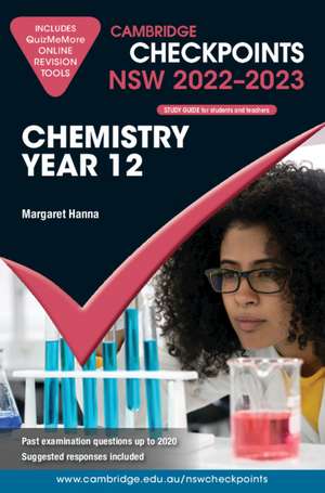 Cambridge Checkpoints NSW Chemistry Year 12 2022–2023 de Margaret Hanna