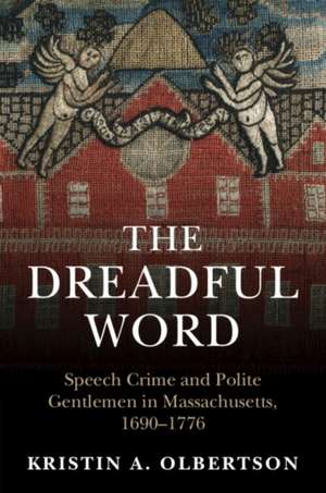 The Dreadful Word de Kristin A. Olbertson