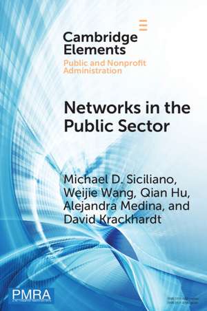 Networks in the Public Sector: A Multilevel Framework and Systematic Review de Michael D. Siciliano