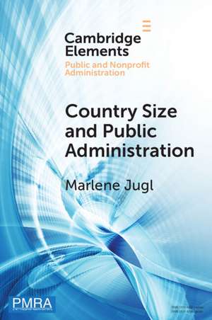 Country Size and Public Administration de Marlene Jugl