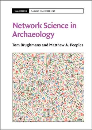 Network Science in Archaeology de Tom Brughmans