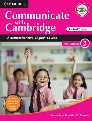 Communicate with Cambridge Level 2 Workbook with Booklet: A Comprehensive English Course de C. L. N. Prakash