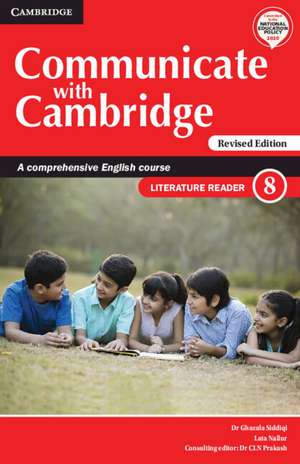 Communicate with Cambridge Level 8 Literature Reader: A Comprehensive English Course de Ghazala Siddiqi