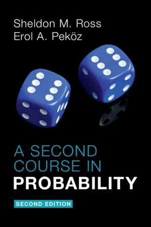 A Second Course in Probability de Sheldon M. Ross