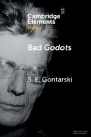 Bad Godots de S E Gontarski