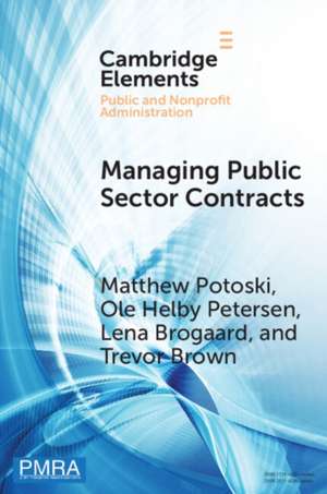 Managing Public Sector Contracts de Matthew Potoski