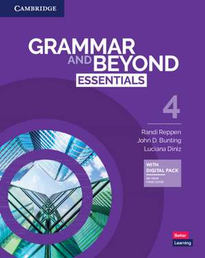 Grammar and Beyond Essentials Level 4 Student's Book with Digital Pack de Randi Reppen