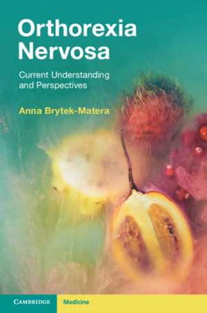 Orthorexia Nervosa de Anna Brytek-Matera