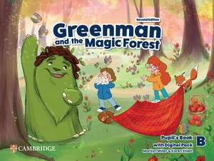 Greenman and the Magic Forest Level B Pupil’s Book with Digital Pack de Marilyn Miller