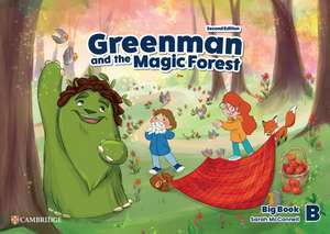 Greenman and the Magic Forest Level B Big Book de Sarah McConnell