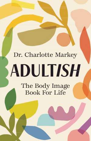 Adultish de Charlotte Markey