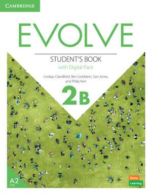 Evolve Level 2B Student's Book with Digital Pack de Lindsay Clandfield