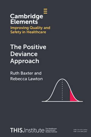 The Positive Deviance Approach de Ruth Baxter