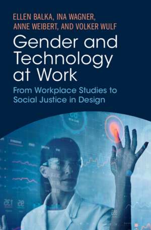 Gender and Technology at Work de Ellen Balka