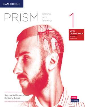 Prism Level 1 Listening & Speaking Student's Book with Digital Pack de Stephanie Diamond-Bayir