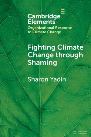 Fighting Climate Change through Shaming de Sharon Yadin