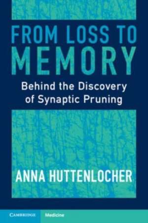 From Loss to Memory de Anna Huttenlocher