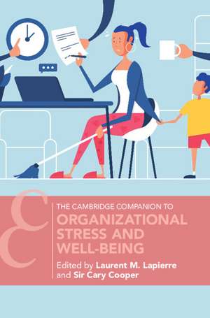 Organizational Stress and Well-Being de Laurent M. Lapierre