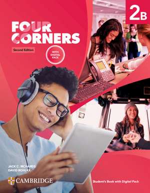 Four Corners Level 2B Student's Book with Digital Pack de Jack C. Richards