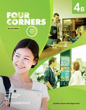 Four Corners Level 4B Student's Book with Digital Pack de Jack C. Richards