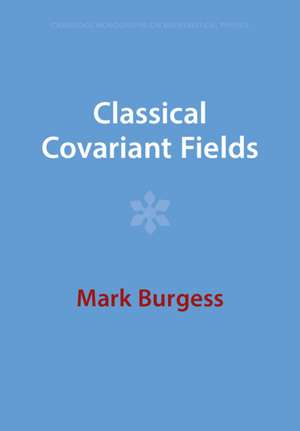 Classical Covariant Fields de Mark Burgess