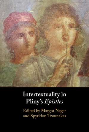 Intertextuality in Pliny's Epistles de Margot Neger