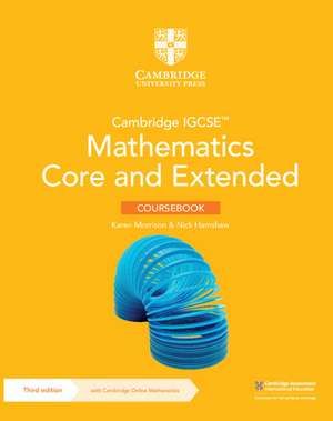Cambridge Igcse(tm) Mathematics Core and Extended Coursebook with Cambridge Online Mathematics (2 Years' Access) de Karen Morrison