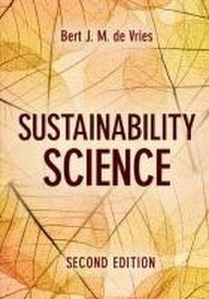 Sustainability Science de Bert J. M. de Vries