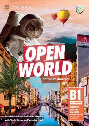 Open World Preliminary Student’s Book and Workbook Edizione Digitale de Niamh Humphreys