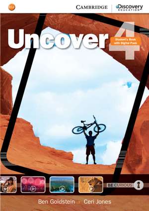 Uncover Level 4 Student's Book with Digital Pack de Ben Goldstein