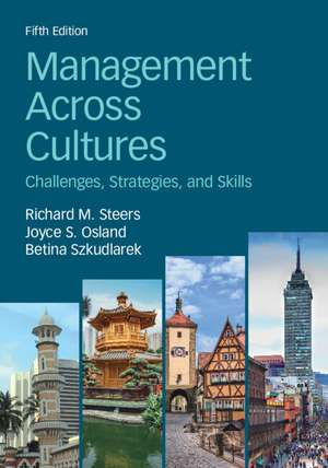 Management Across Cultures: Challenges, Strategies, and Skills de Richard M. Steers