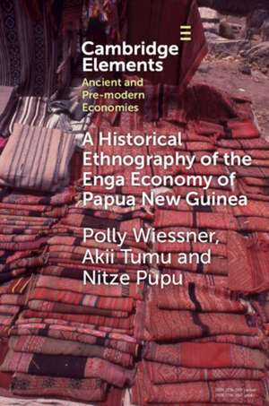 A Historical Ethnography of the Enga Economy of Papua New Guinea de Polly Wiessner