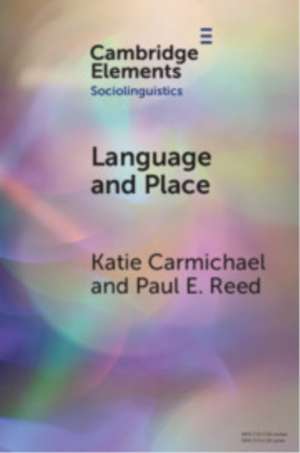 Language and Place de Katie Carmichael