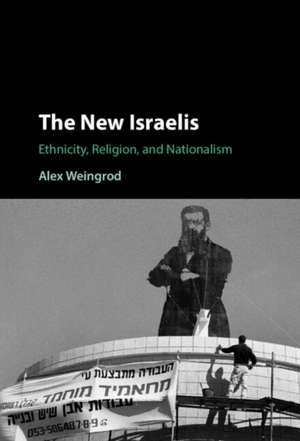 The New Israelis de Alex Weingrod