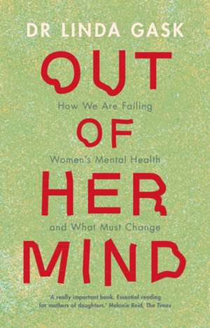 Out of Her Mind de Linda Gask