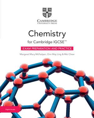 Cambridge IGCSE™ Chemistry Exam Preparation and Practice with Digital Access (2 Years) de Margaret Mary McFadyen