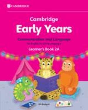 Cambridge Early Years Communication and Language for English as a First Language Learner's Book 2A de Gill Budgell