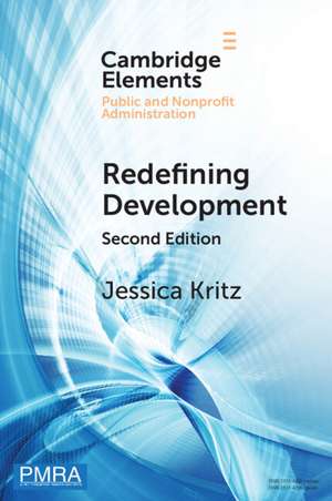 Redefining Development: Resolving Complex Challenges in a Global Context de Jessica Kritz