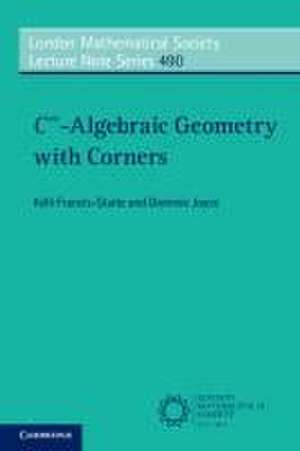 C&#8734;-Algebraic Geometry with Corners de Kelli Francis-Staite