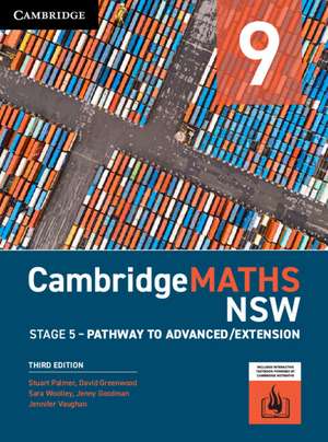 CambridgeMATHS NSW Stage 5 Year 9 Core & Advanced/Extension Paths de Stuart Palmer