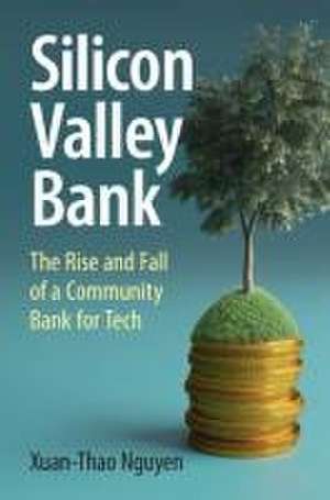 Silicon Valley Bank de Xuan-Thao Nguyen