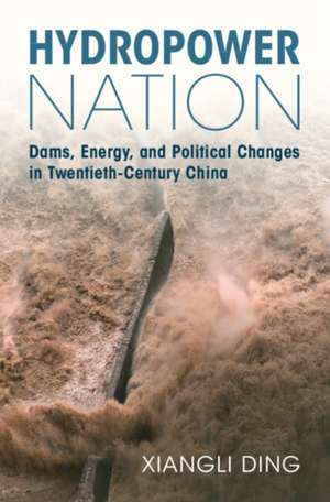 Hydropower Nation de Xiangli Ding