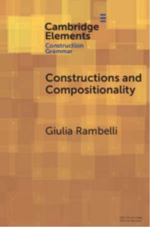 Constructions and Compositionality de Giulia Rambelli